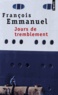 François Emmanuel - Jours de tremblement.