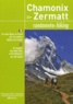 François-Eric Cormier - Chamonix - Zermatt - Randonnée, Du mont Blanc au Cervin par les sentiers, toutes les étapes.