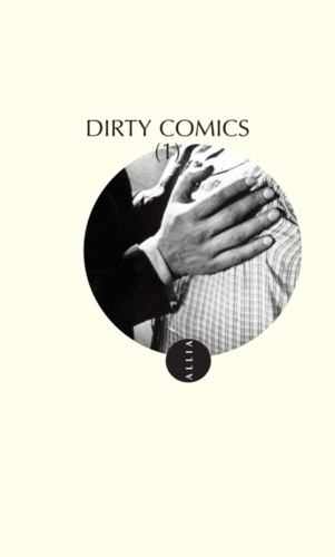 Dirty Comics Tome 1