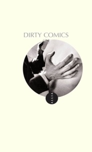 François Escaig et Giulio Minghini - Dirty Comics Tome 2 : .