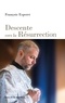 François Esperet - Descente vers la Résurrection.