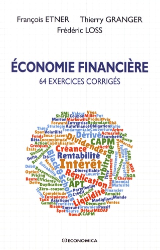 Economie financière. 64 exercices corrigés