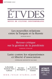 François Euvé et Nathalie Sarthou-Lajus - Etudes N° 4296, septembre 2 : Les nouvelles relations entre la Turquie et la Russie ; Retour critique sur la gestion de la pandémie ; Lutte contre les séparatismes et liberté d'association.