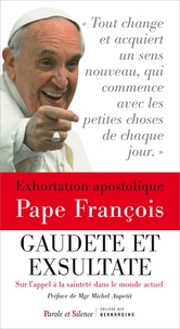  François - Exhortation apostolique sur la sainteté - Gaudete et exsultate.