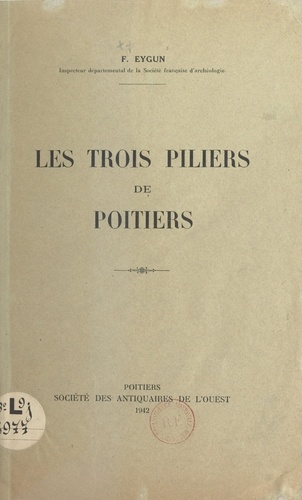 Les trois piliers de Poitiers