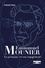 Emmanuel Mounier : La personne est son engagement. T1