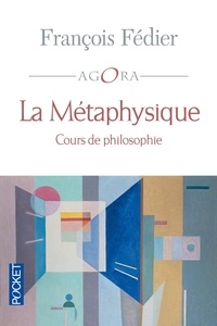François Fédier - La métaphysique - Cours de philosophie.