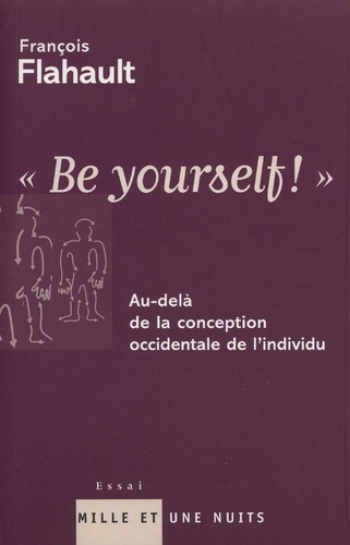 ''Be yourself !''. Au-delà de la conception occidentale de l'individu