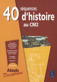 François Fontaine et Christian Lamblin - 40 séquences d'Histoire au CM2.