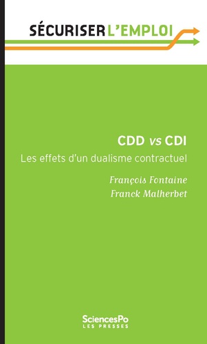 CDD vs CDI. Les effets d'un dualisme contractuel