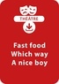 François Fontaine - THEATRALE  : Fast food, Which way, A nice boy - Un lot de 3 saynètes à télécharger.