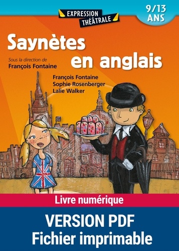 François Fontaine et Sophie Rosenberger - Saynètes en anglais 9-13 ans.