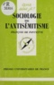 François Fontette - Sociologie de l'antisémitisme.