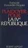 François Fonvieille-Alquier - Plaidoyer pour la IVe République.