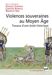 Violence souveraines au Moyen Age
