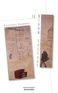 François Frémont - Le divan saccagé.