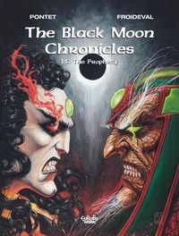 François Froideval et Pontet Cyril - The Black Moon Chronicles - Volume 13 - The Prophecy - The Prophecy.