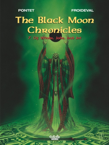 The Black Moon Chronicles - Volume 7 - Of Winds, Jade, and Jet