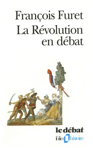 François Furet - La Révolution en débat.