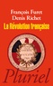 François Furet et Denis Richet - La Révolution française.