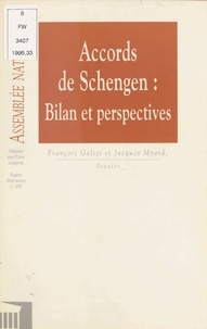 François Galizi et Jacques Myard - Accords de Schengen : Bilan et perspectives.
