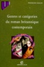 François Gallix - Genres et catégories du roman britannique contemporain.