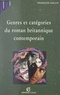 François Gallix et Monique Chassagnol - Genres et catégories du roman britannique contemporain.
