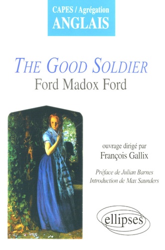 The Good Soldier. Ford Madox Ford
