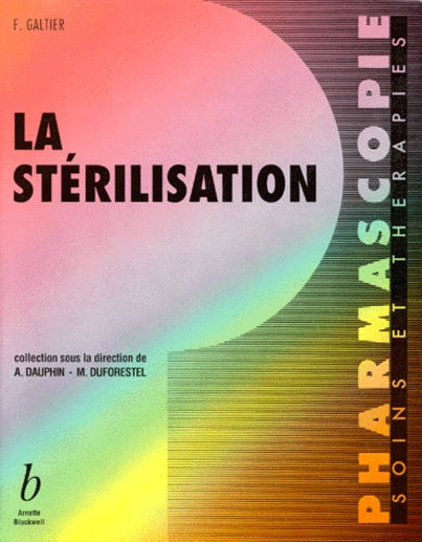 François Galtier - La stérilisation.