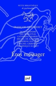 Téléchargez des ebooks gratuits pour mobilesEros messager en francais parFrançois Gantheret9782130822707
