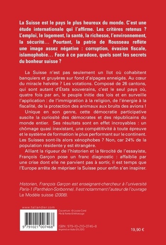 La Suisse. Pays le plus heureux du monde