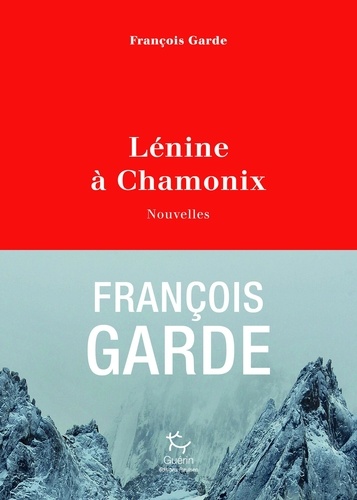Lénine à Chamonix