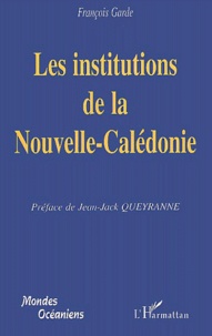 Goodtastepolice.fr Les institutions de la Nouvelle-Calédonie Image