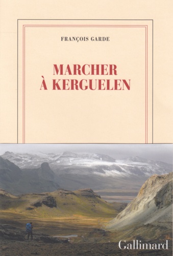 Marcher à Kerguelen