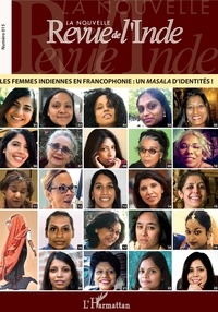 François Gautier - La nouvelle Revue de l'Inde N° 15 : Les femmes indiennes en francophonie : un masala d'identités !.