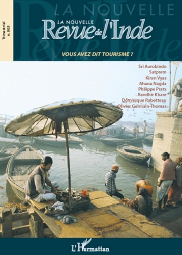 François Gautier - La nouvelle Revue de l'Inde N° 3 : Vous avez dit tourisme ?.