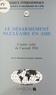 François Gedement - Le désarmement nucléaire en Asie : l'autre volet de l'accord FNI.