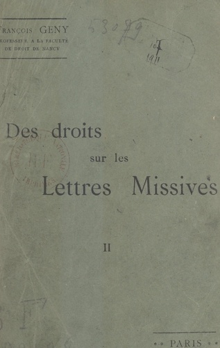 Des droits sur les lettres missives étudiés principalement en vue du système postal français. Essai d'application d'une méthode critique d'interprétation (2)