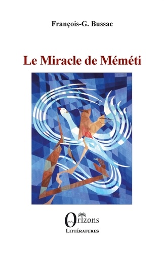 Le miracle de Méméti