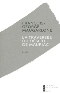 La traversée du désert de Mauriac