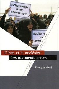 LIran et le nucléaire, les tourments perses.pdf