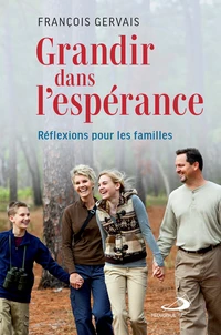 Grandir dans l'espérance