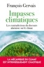 François Gervais - Impasses climatiques - Les contradictions du discours alarmiste sur le climat.