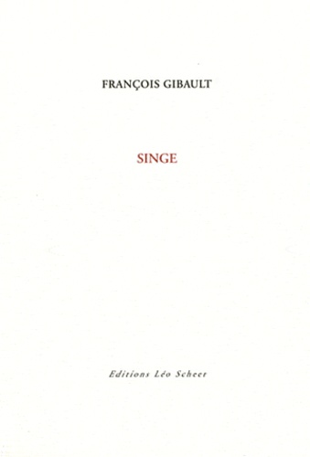François Gibault - Singe.