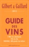 François Gilbert et Philippe Gaillard - Guide des vins Gilbert & Gaillard.