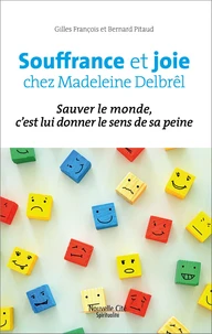 Souffrance et joie chez Madeleine Delbrêl