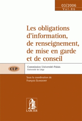 François Glansdorff - Les obligations d'information, de renseignement, de mise en garde et de conseil.