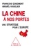 La Chine à nos portes. Une stratégie pour l'Europe