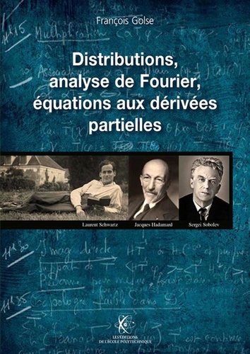 Distributions, analyse de Fournier, équations aux dérivées partielles