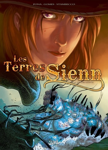 François Gomes et Nicolas Pona - Les terres de Sienn Tome 3 : La vie des morts.